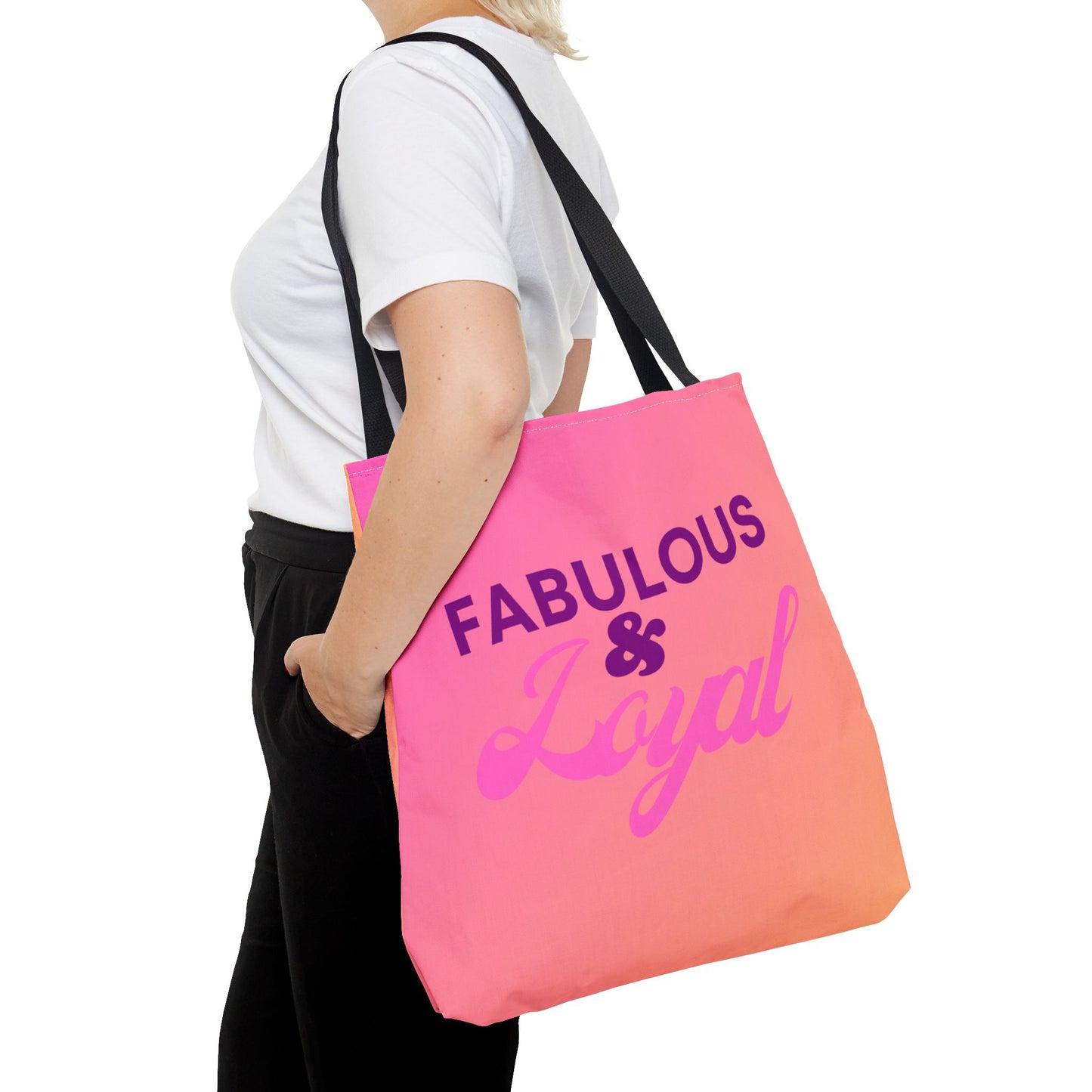 Fabulous & Loyal Tote Bag