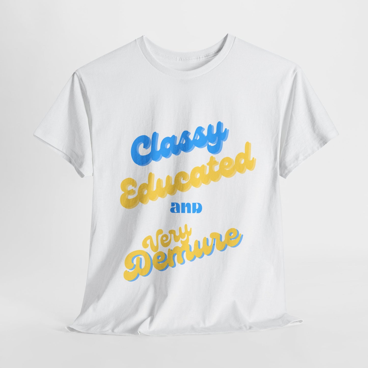 Classy Educated and Very Demure/ Unisex Heavy Cotton Tee