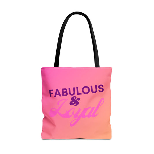 Fabulous & Loyal Tote Bag
