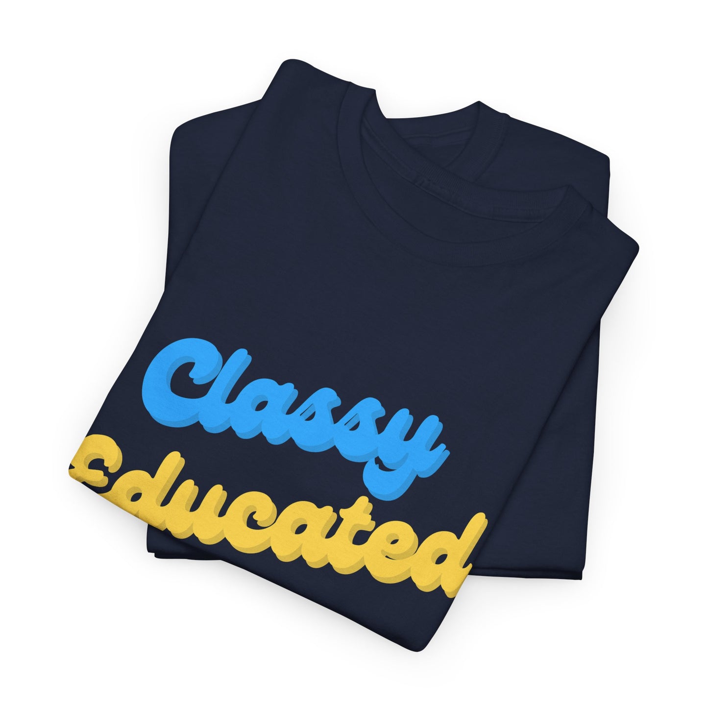 Classy Educated and Very Demure/ Unisex Heavy Cotton Tee