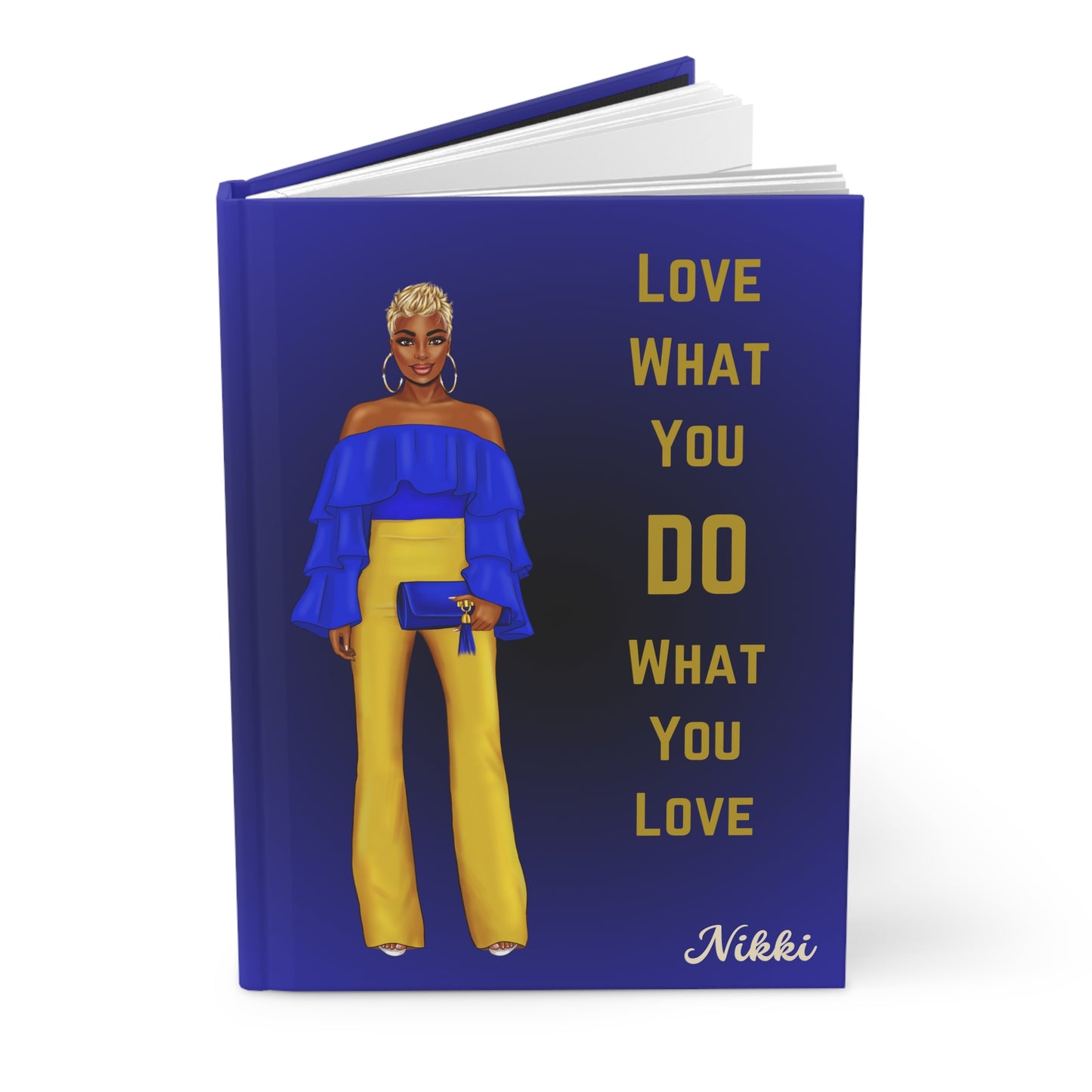 Love What You Do/ Hardcover Journal Matte