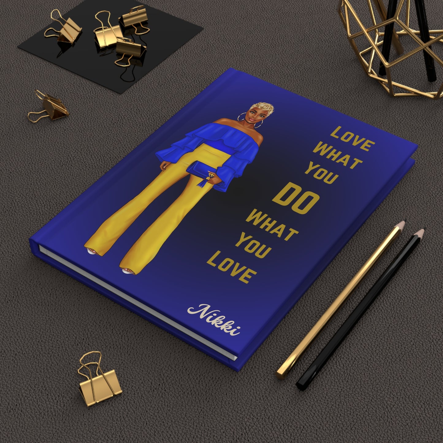 Love What You Do/ Hardcover Journal Matte