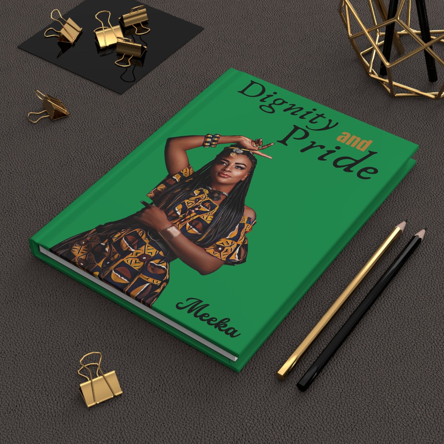 Dignity and Pride/ Hardcover Journal Matte