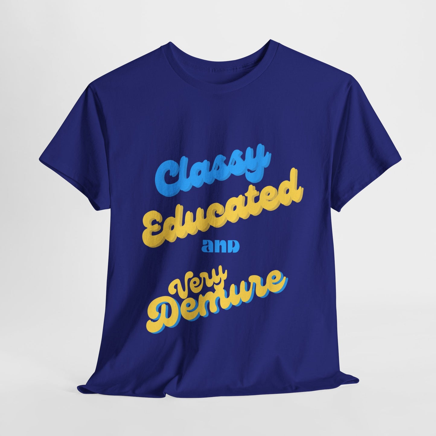 Classy Educated and Very Demure/ Unisex Heavy Cotton Tee