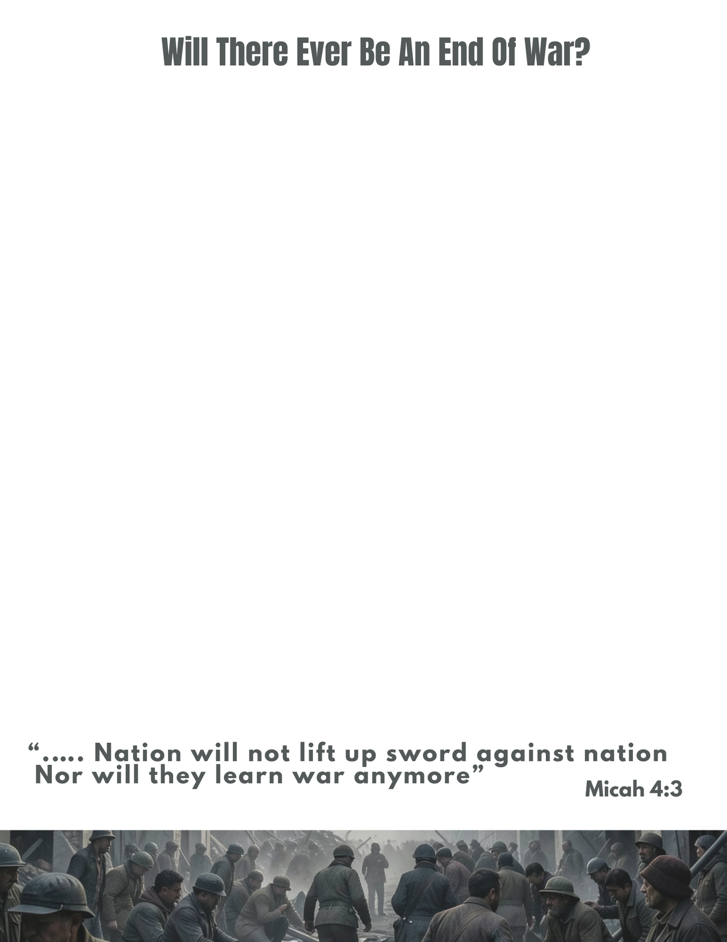 JW Letter Writing/Will There Ever Be an End of War/Micah4:3