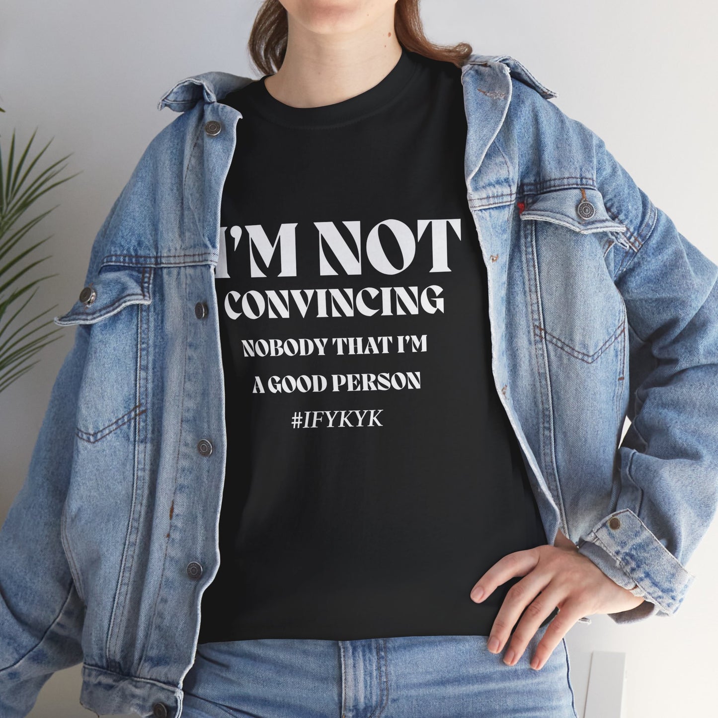 I'm Not Convincing/ Unisex Heavy Cotton Tee