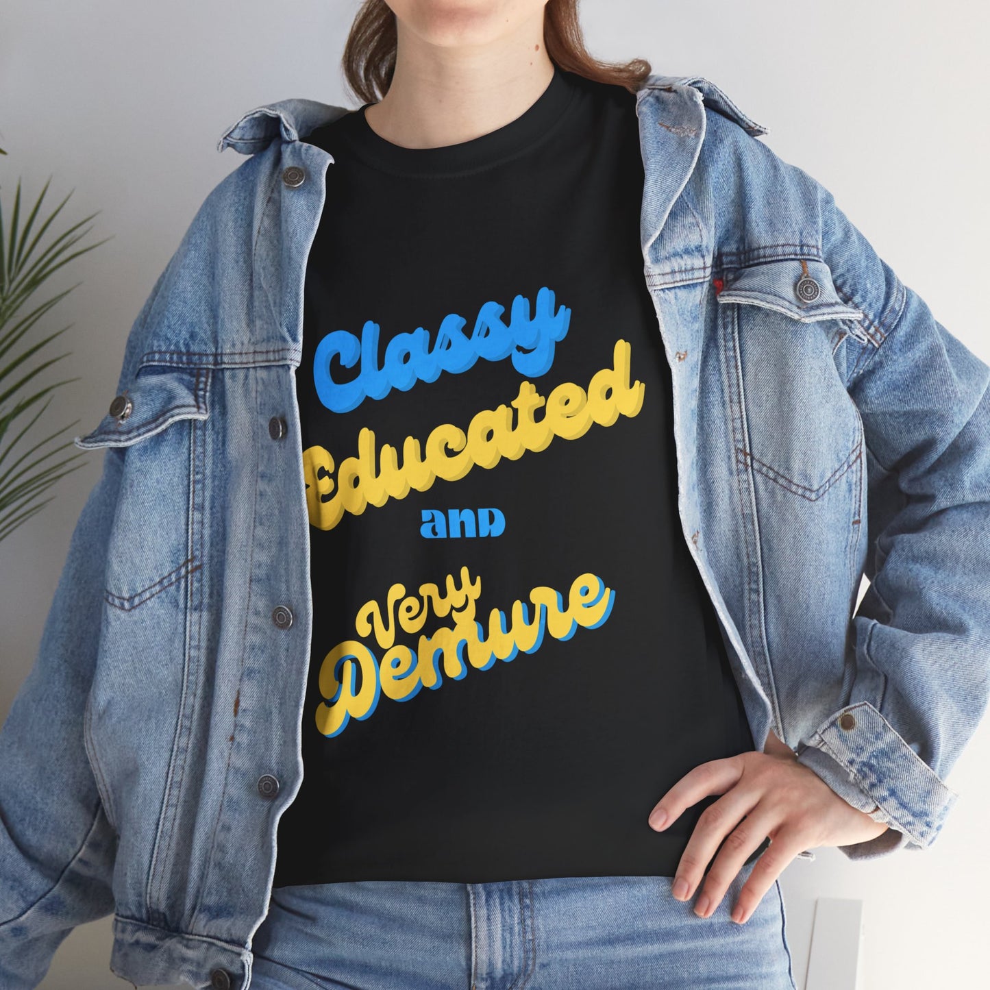 Classy Educated and Very Demure/ Unisex Heavy Cotton Tee