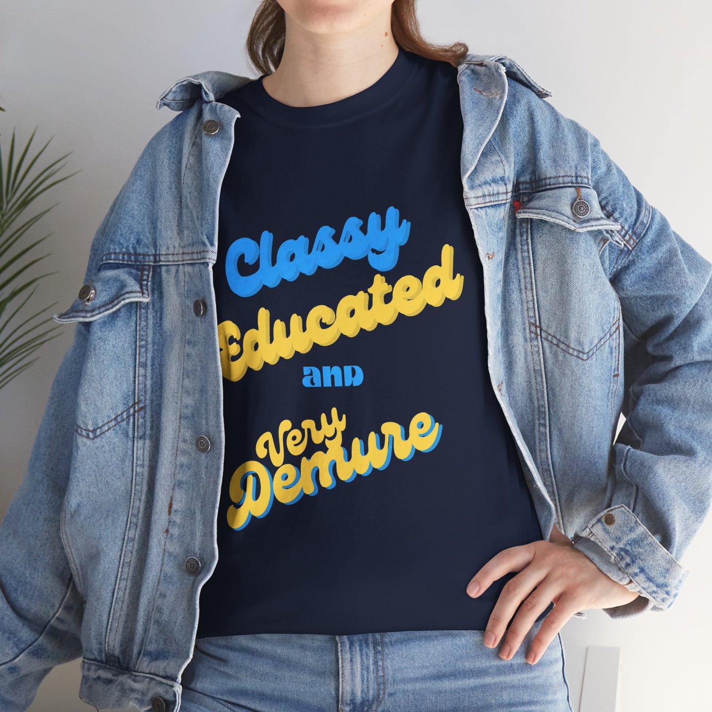 Classy Educated and Very Demure/ Unisex Heavy Cotton Tee