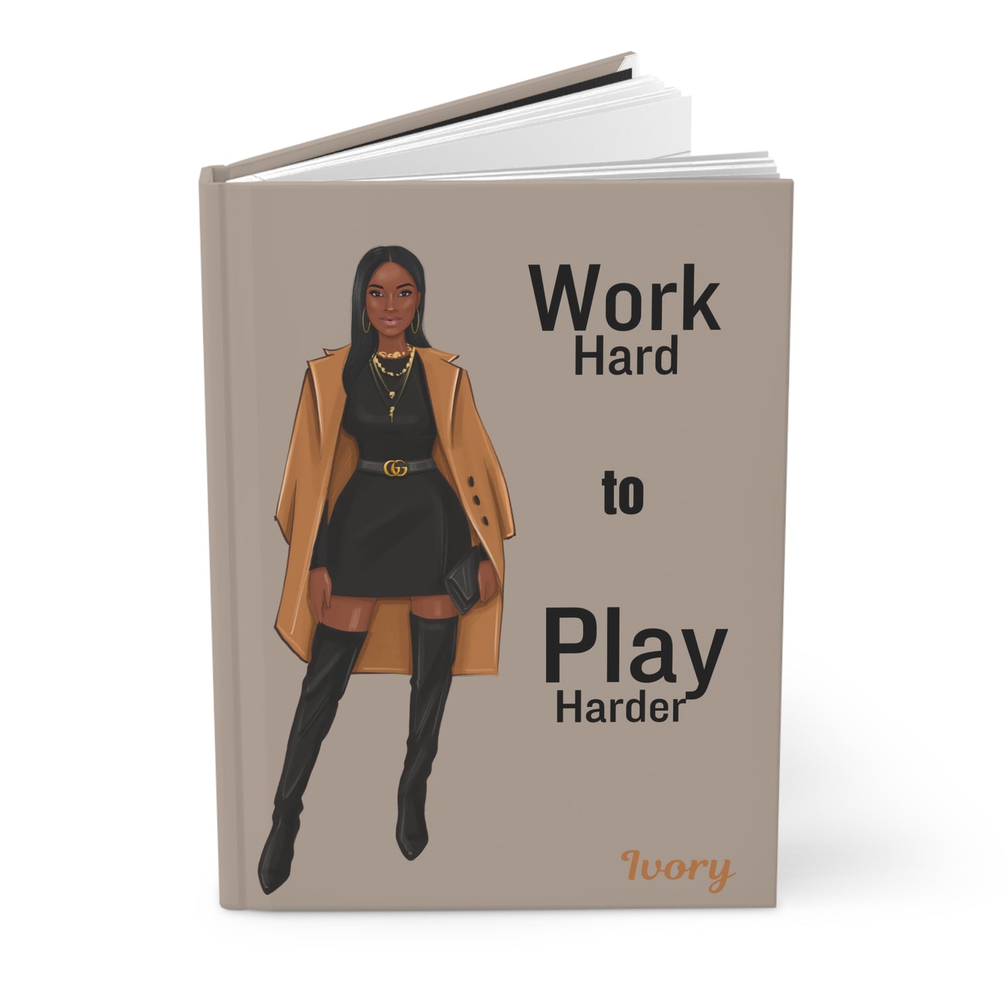 Work Hard Play Harder/ Hardcover Journal Matte