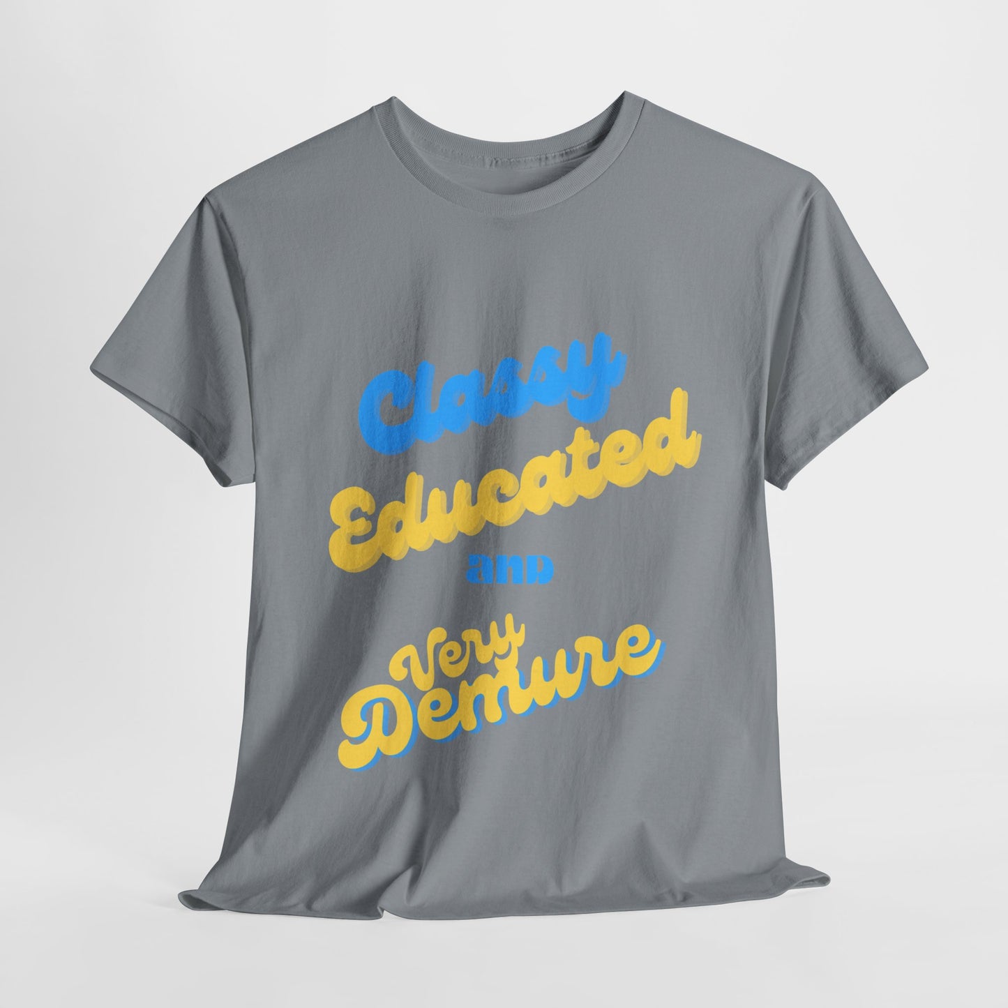 Classy Educated and Very Demure/ Unisex Heavy Cotton Tee
