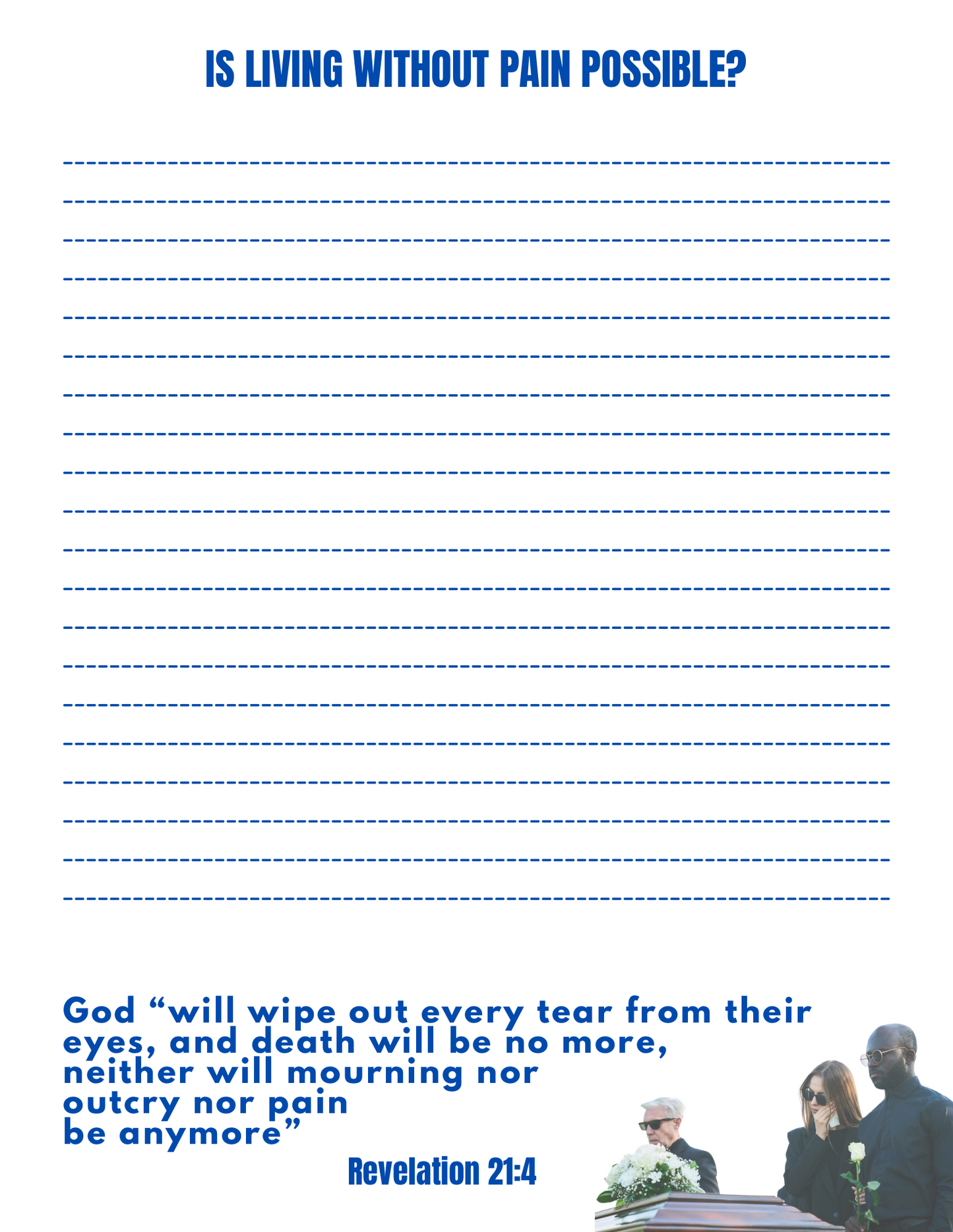 JW Letter Writing/ Is Living Without Pain Possible/ Revelation 21:4