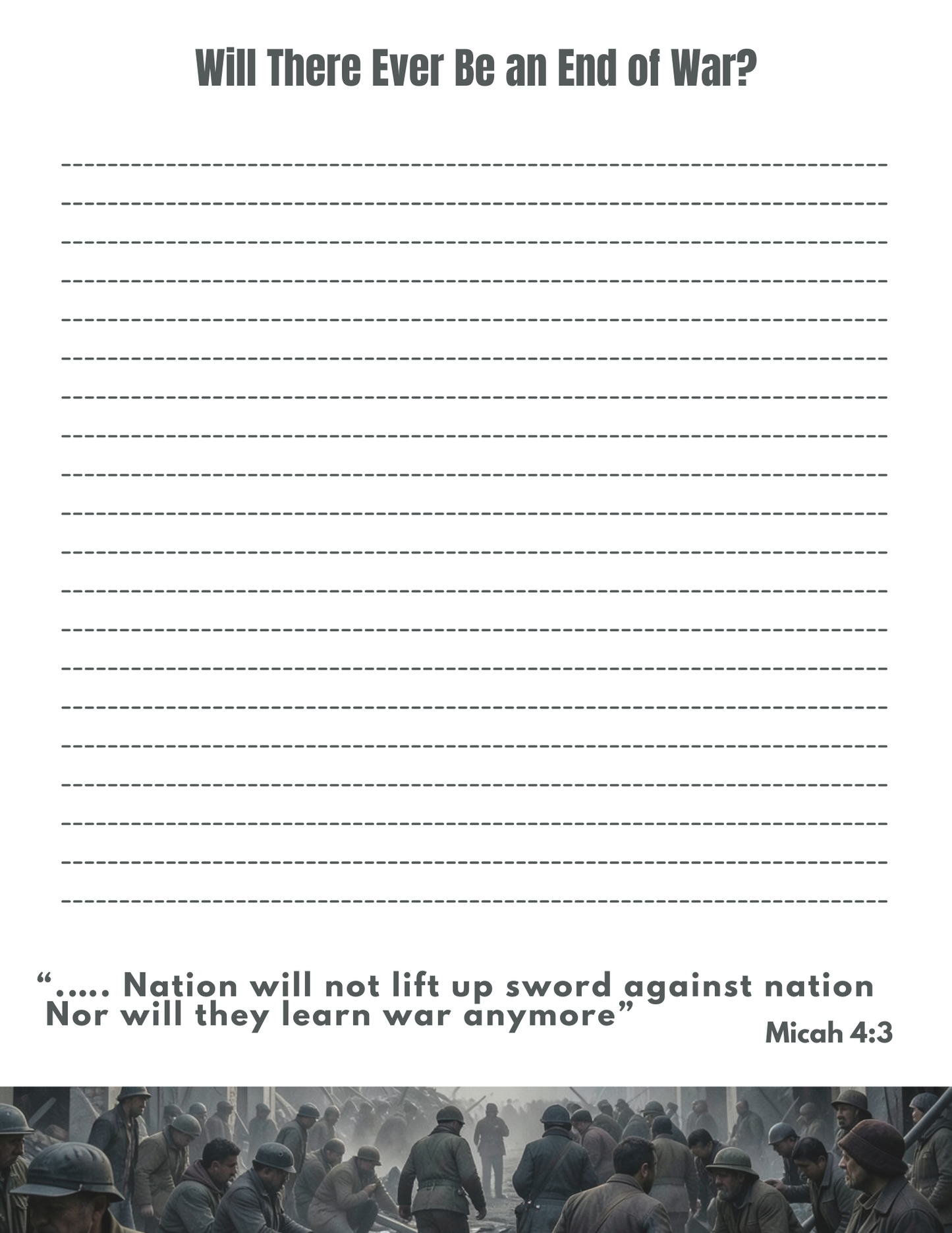 JW Letter Writing/Will There Ever Be an End of War/Micah4:3