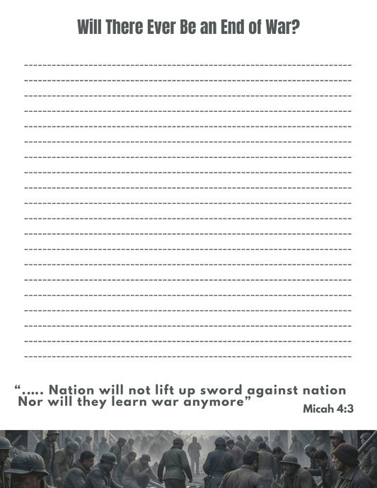 JW Letter Writing/Will There Ever Be an End of War/Micah4:3